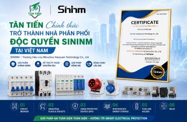 Tân Tiến Chính Thức Trở Thành Nhà Phân Phối Độc Quyền SININM Tại Việt Nam