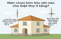 Nên chọn kim thu sét nào cho biệt thự 3 tầng?